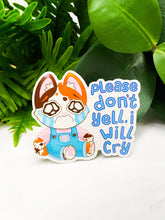 Load image into Gallery viewer, Please Don't Yell - Relatable Calico Cat - Vinyl Sticker