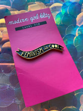 Load image into Gallery viewer, Feminism is Cool Pin