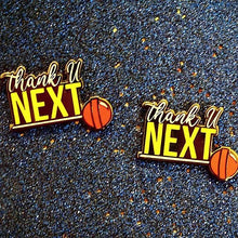 Load image into Gallery viewer, Thank U Next Pin