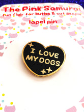 Load image into Gallery viewer, I LOVE MY DOG/DOGS LAPEL PIN • BLACK