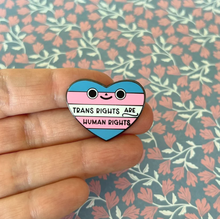 Load image into Gallery viewer, Trans Rights are Human Rights Enamel Pin