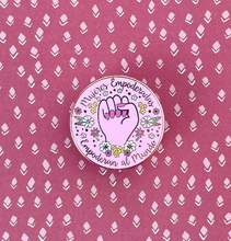 Load image into Gallery viewer, Empowered Women Empower the World Enamel Pin