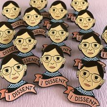 Load image into Gallery viewer, Ruth Bader Ginsburg RBG "I Dissent" Enamel Pin