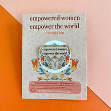 Load image into Gallery viewer, Empowered Women Empower the World Hands Enamel Pin