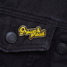 Load image into Gallery viewer, Brown and Proud Pin