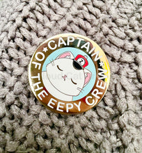 Load image into Gallery viewer, Captain of the Eepy Crew - Sleepy Cat - Hard Enamel Pin

