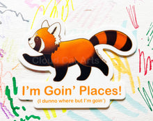 Load image into Gallery viewer, I&#39;m Goin&#39; Places - Funny Red Panda - Vinyl Sticker
