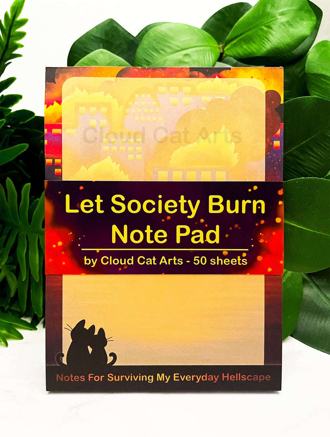 Let Society Burn - 50 Sheet Notepad