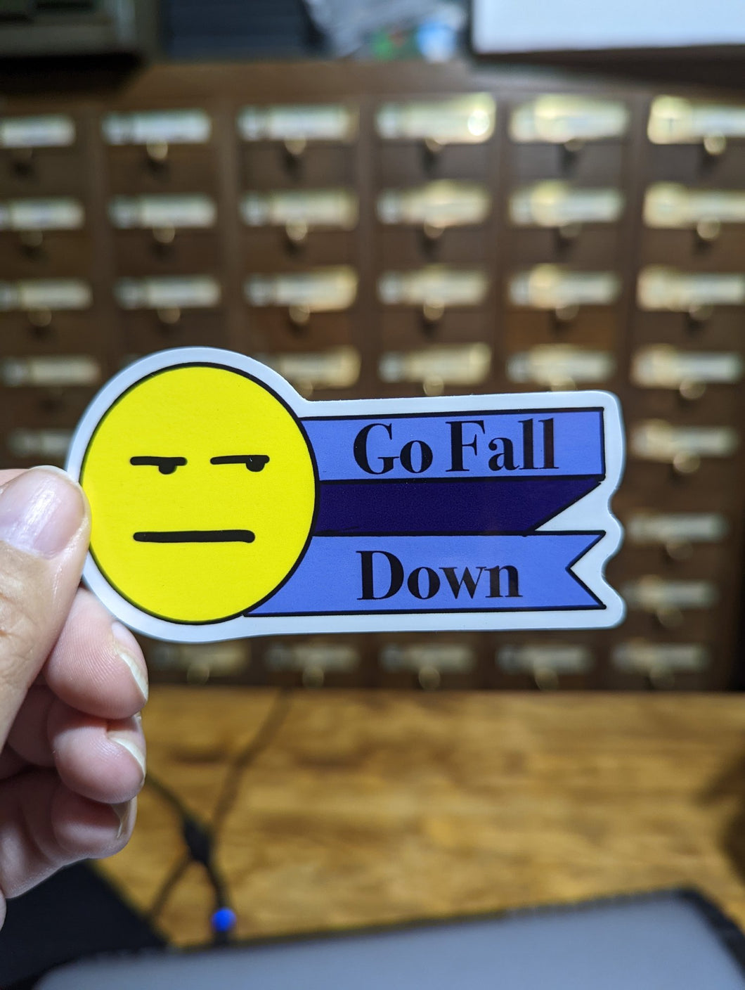 Go Fall Down Sticker