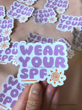 Load image into Gallery viewer, Wear Your SPF Sticker
