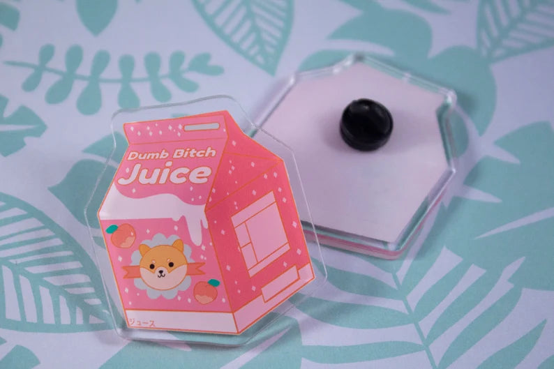 Dumb Baby / B*tch Juice 2 Inch Acrylic Pins