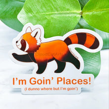 Load image into Gallery viewer, I&#39;m Goin&#39; Places - Funny Red Panda - Vinyl Sticker
