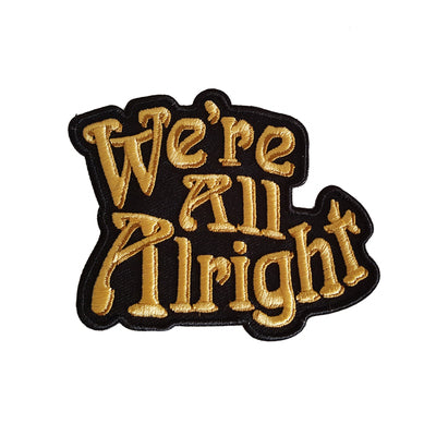 We're All Alright Patch