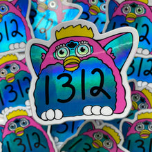 Load image into Gallery viewer, Fubry Sticker- Eat The Rich or 1312
