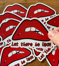 Load image into Gallery viewer, Let there be LIPS!: a sticker inspired by Rocky Horror Picture Show 3&quot;x2.15&quot; Vinyl Sticker
