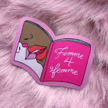 Load image into Gallery viewer, Femme 4 Femme Patch
