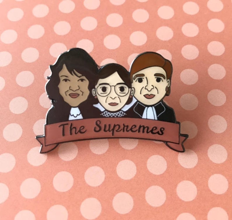 The Supremes - Sotomayor, Ginsburg & Kagan Supreme Court Justices Enamel Pin