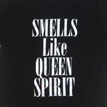 Load image into Gallery viewer, Smells Like Queen Spirit Tee
