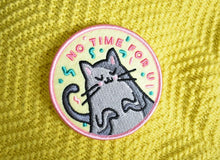Load image into Gallery viewer, Funny Cat Iron On Patch - No Time For U
