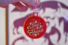Load image into Gallery viewer, Welcome to the Love Shack Red and Gold Funny Valentine&#39;s Keychain
