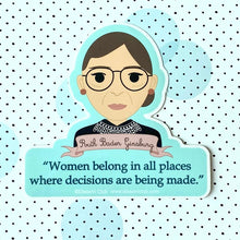Load image into Gallery viewer, Ruth Bader Ginsburg RBG Quote Sticker
