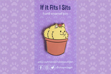 Load image into Gallery viewer, If It Fits I Sits Flower Pot Cat 1.5&quot; Hard Enamel Pin
