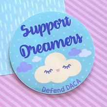 Load image into Gallery viewer, Support Dreamers, Defend DACA Sticker
