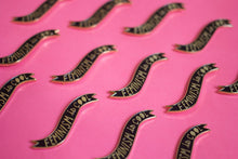 Load image into Gallery viewer, Feminism is Cool Pin
