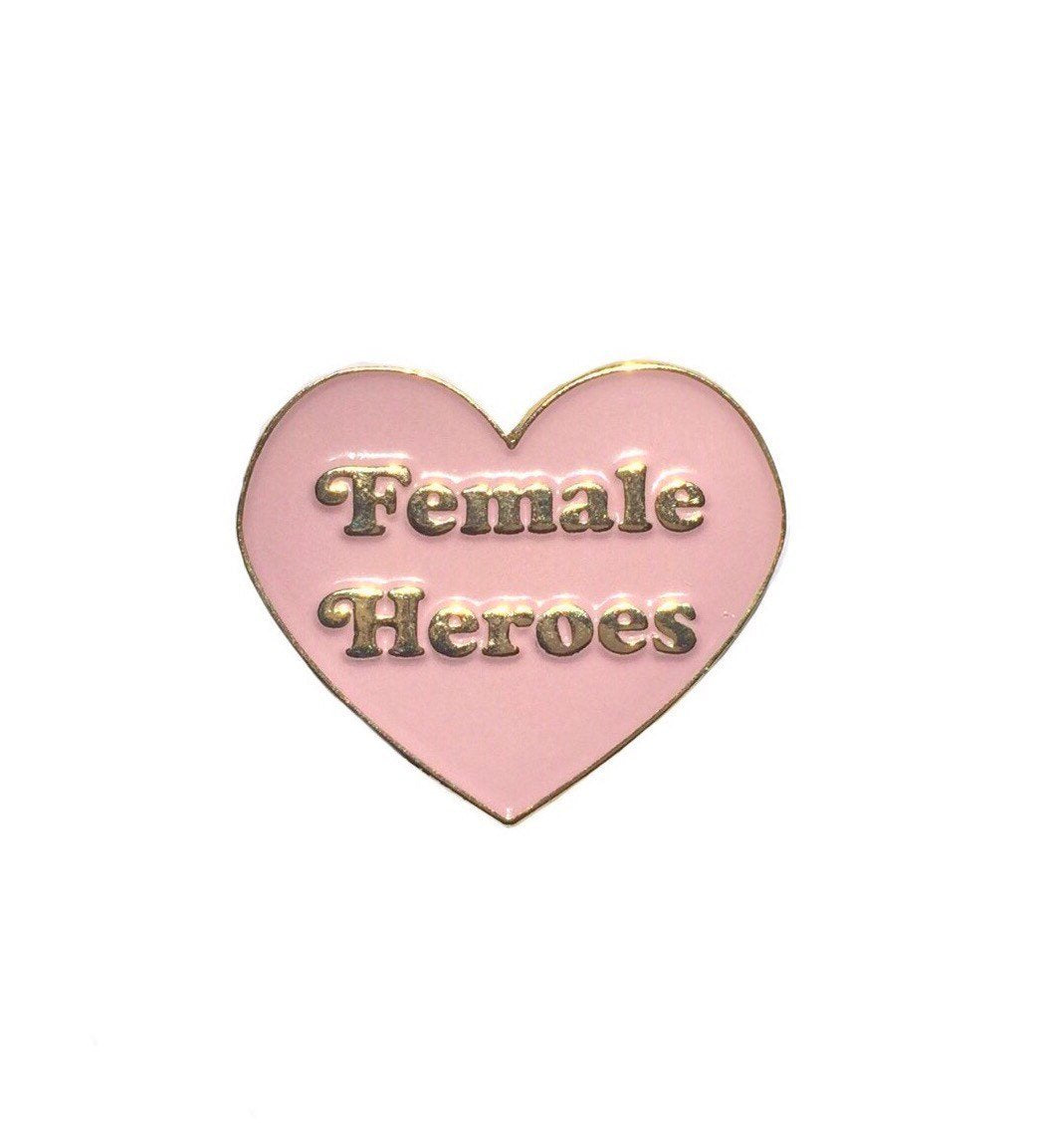 Female Heroes Feminist Pin