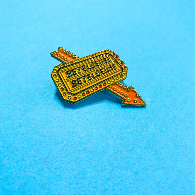 Beetlejuice sign pin