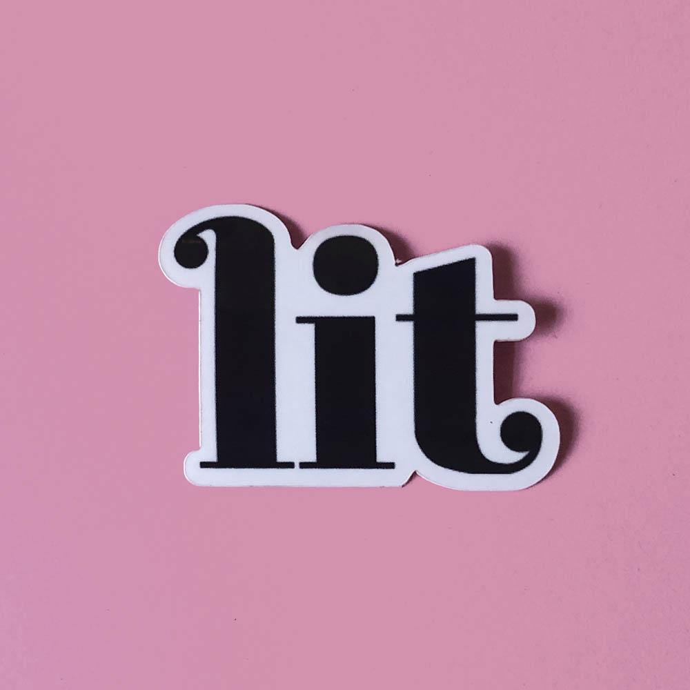 LIT Sticker