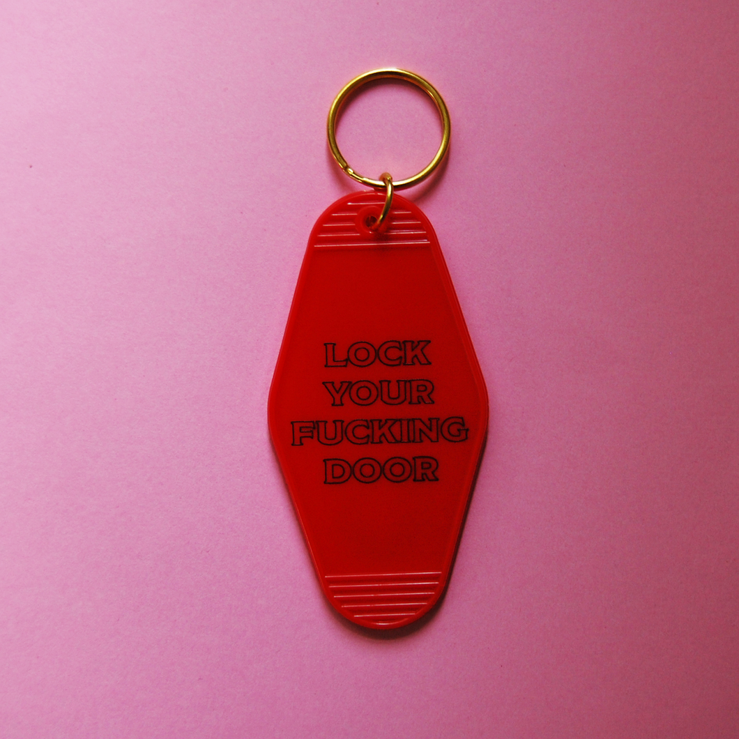 Lock Your Fucking Door Keychain