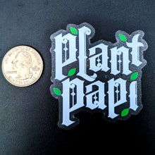 Load image into Gallery viewer, Plant Papi Sticker
